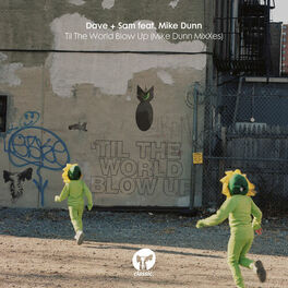 Album cover of Til The World Blow Up (feat. Mike Dunn) (Mike Dunn MixXes)