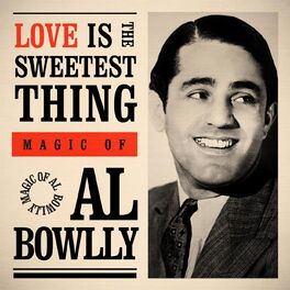 Album cover of Love Is the Sweetest Thing: Magic Of