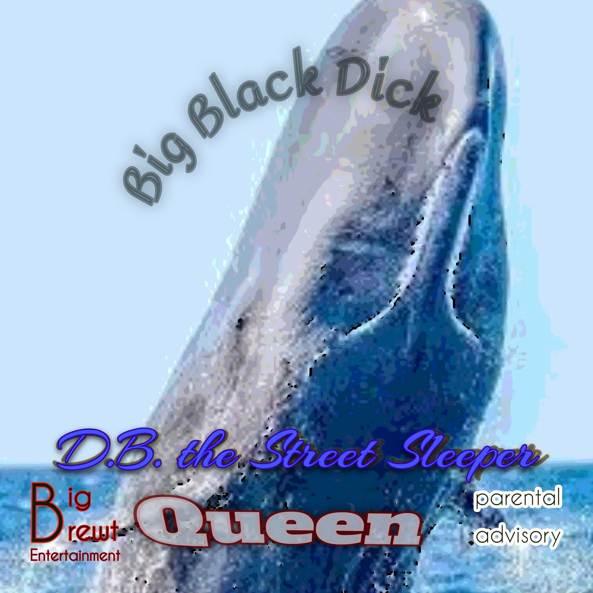 D.B. the Street Sleeper - Big Black Dick: letras y canciones | Escúchalas  en Deezer