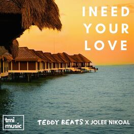 Album cover of I Need Your Love