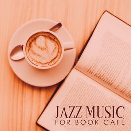 Album cover of Jazz Music for Book Café