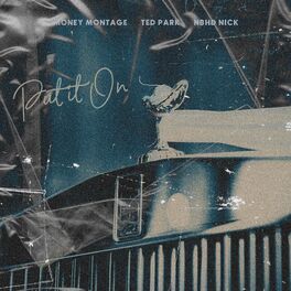 Album cover of Put it On (feat. Ted Park & Nbhd Nick)