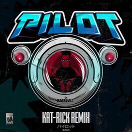 Album cover of Pilot (Kat-Rick Remix)