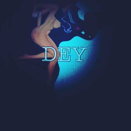 Album cover of DEY