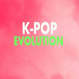 Album cover of K-POP Evolution