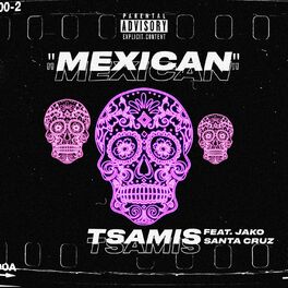 Album cover of Mexican (feat. Jako & Santa Cruz)