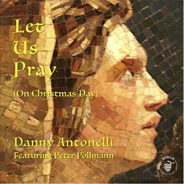 Album cover of Let Us Pray (On Christmas Day)