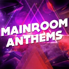 Album cover of Mainroom Anthems