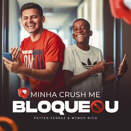 Album cover of Minha Crush Me Bloqueou