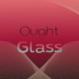 Album cover of Ought Glass
