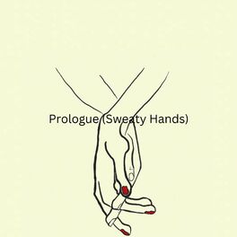 Album cover of Prologue (Sweaty Hands) (feat. Selina Wolff)