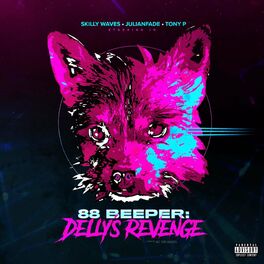 Album cover of 88 Beeper: Delly's Revenge (feat. Julian Fade & Tony P)