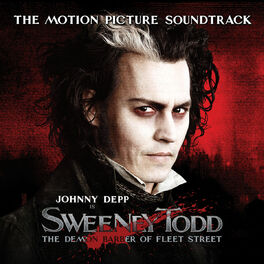 Album cover of Sweeney Todd, The Demon Barber of Fleet Street, The Motion Picture Soundtrack