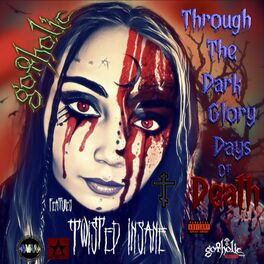 Album cover of Through the Dark Glory Days of Death (feat. Twisted Insane & Zyla Faustina Nyahay)