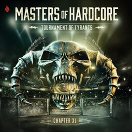Album cover of Masters Of Hardcore Chapter XL - Tournament Of Tyrants