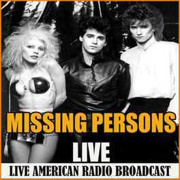 Album cover of Missing Persons Live (Live)