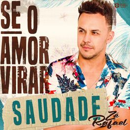 Album cover of Se o Amor Virar Saudade