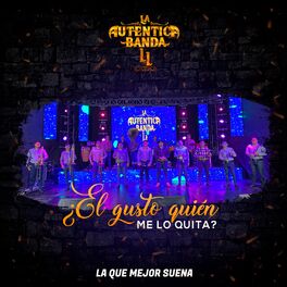 Album cover of ¿El Gusto Quién Me Lo Quita?
