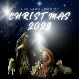 Album cover of CHRISTMAS 2023 - Classical Music Meets Pop