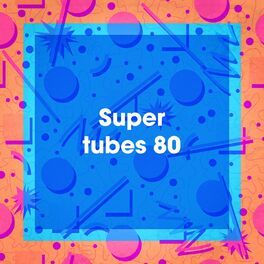 Album cover of Super tubes 80