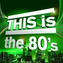 Album cover of THIS Is the 80s