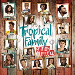 Album picture of Tropical Family (Edition Deluxe)