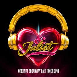 Album cover of & Juliet (Original Broadway Cast Recording)