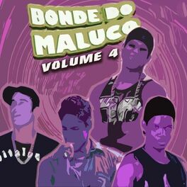 Album cover of Bonde do Maluco, Vol. 4