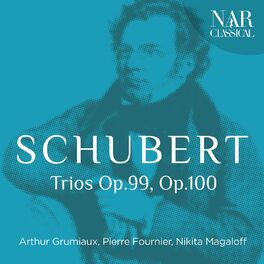 Album cover of Franz Schubert: Trios Op.99, Op.100