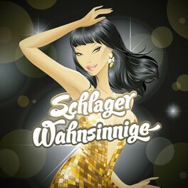 Album cover of Schlager Wahnsinnige
