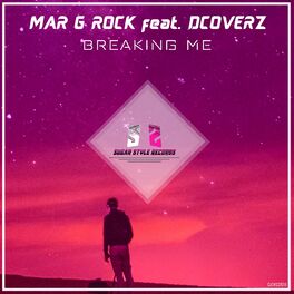 Album cover of Breaking Me (feat. Dcoverz)
