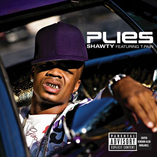 Plies - Shawty (feat. T Pain): Listen With Lyrics | Deezer