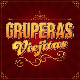Album cover of Gruperas Viejitas