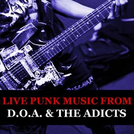 Album cover of Live Punk Music From D.O.A. & The Adicts