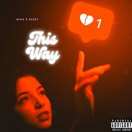 Album cover of THIS WAY (feat. Kizzy)