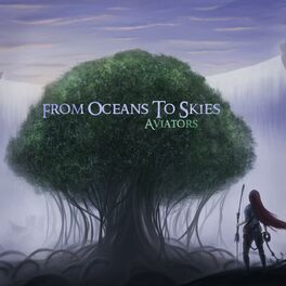Album cover of From Oceans to Skies