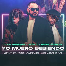 Album cover of Yo Muero Bebiendo