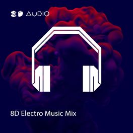 Album cover of 8D Electro Music Mix