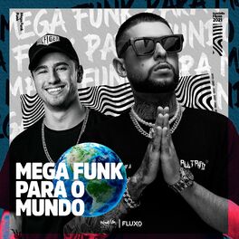 Album cover of Mega Funk para o Mundo