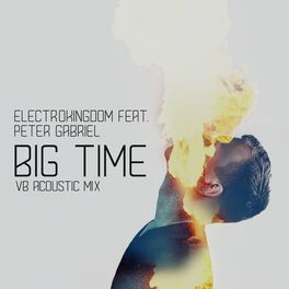 Album cover of Big Time (feat. Peter Gabriel) (VB Acoustic Mix)