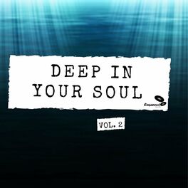 Album cover of Deep in Your Soul ,Vol. 2