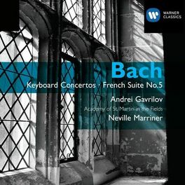 Album cover of Bach: Keyboard Concertos, BWV 1052 - 1058 & French Suite No. 5, BWV 816