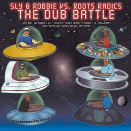 Album cover of Sly & Robbie vs. Roots Radics: The Dub Battle