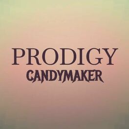 Album cover of Prodigy Candymaker