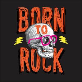 Album cover of Born To Rock