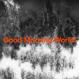 Album cover of Good Morning World!