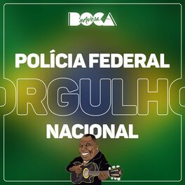 Album cover of Policia Federal Orgulho Nacional