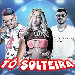 Album cover of Tô Solteira