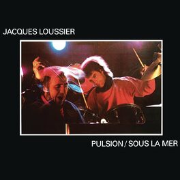 Album cover of Pulsion / Sous La Mer