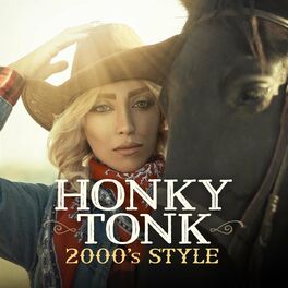 Album cover of Honky Tonk 2000s Style